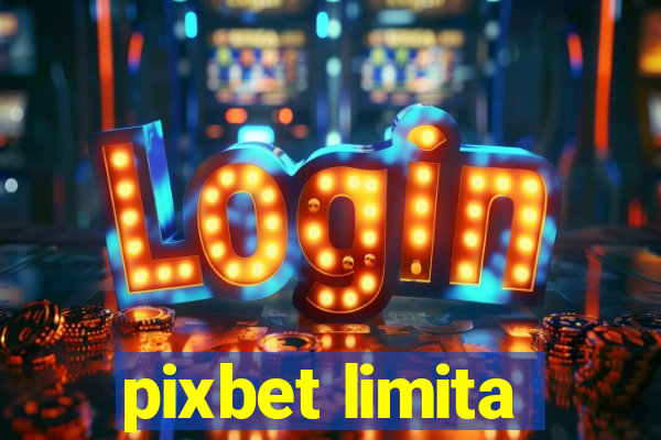 pixbet limita